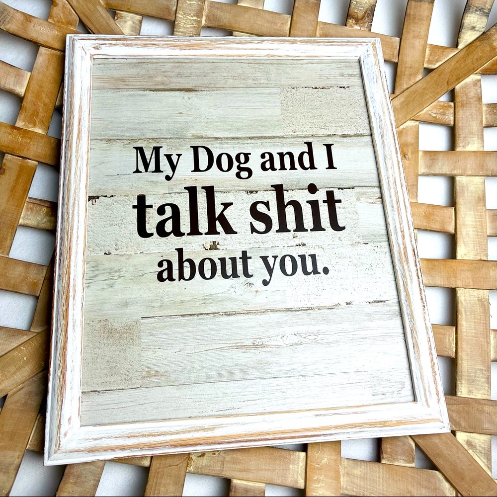 HANDMADE My Dog and I Quote Repurposed Wall Art